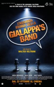L’ASSURDA STORIA DELLA GIALAPPA’S BAND